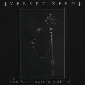 Verset Zero - Les Sanctuaires Oubliés (2025)