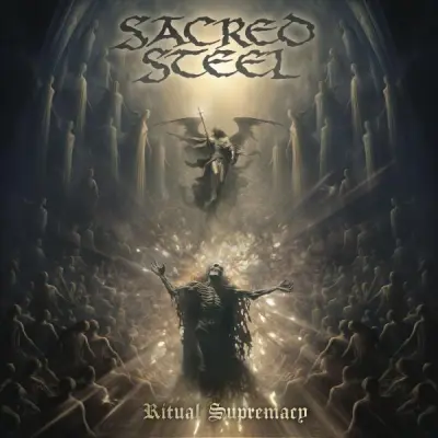 Sacred Steel - Ritual Supremacy (2025)