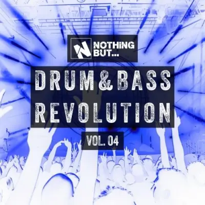 Nothing But... Drum & Bass Revolution, Vol. 04 (2025)