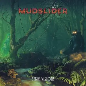 Mudslider - Eerie Visions (2025)