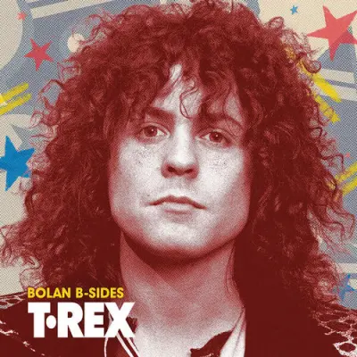 T. Rex - Bolan B-Sides (2025)