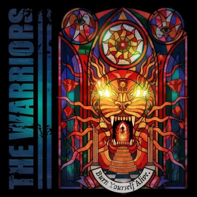 The Warriors - Burn Yourself Alive (2025)