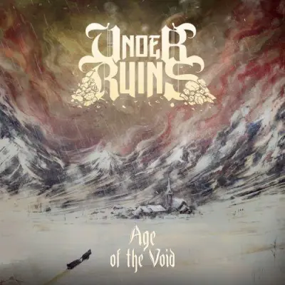 Under Ruins - Age Of The Void (2025)