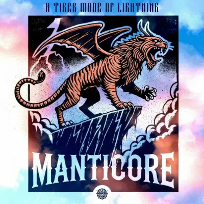 A Tiger Made of Lightning - Manticore (2025)