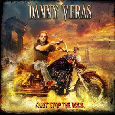 Danny Veras - Can't Stop the Rock (2025)