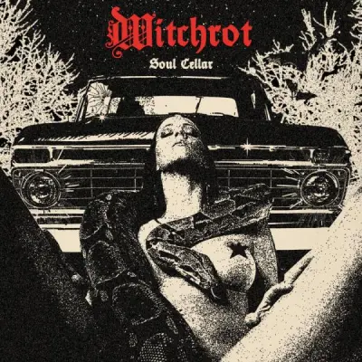 Witchrot - Soul Cellar (2025)
