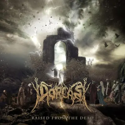 Dorcas - Raised From The Dead (2025)