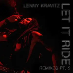 Lenny Kravitz - Let It Ride Remixes, Pt. 2 (2025)