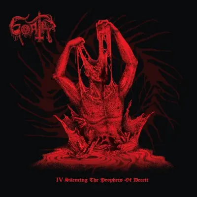 Goath - IV: Silencing The Prophets Of Deceit (2025)