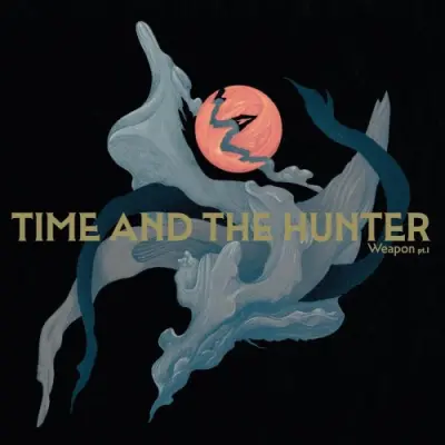 Time and the Hunter - Weapon, pt. I (2025)