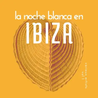 La Noche Blanca En Ibiza, Vol. 1 (2025)