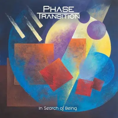 Phase Transition - In Search Of Being (2025)