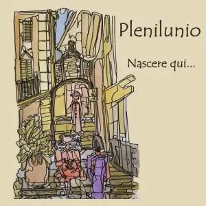 Plenilunio - Nascere qui (2025)