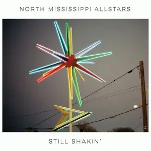 North Mississippi Allstars - Still Shakin’ (2025)