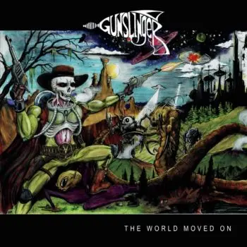 Gunslinger - The World Moved On (2025)