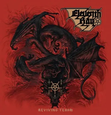Eleventh Ray - Reviving Tehom (2025)