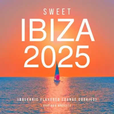 Sweet Ibiza 2025 (Balearic Flavored Lounge Cookies) (2025)