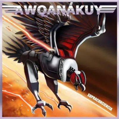 Awqanákuy - Supraconciencia (2025)