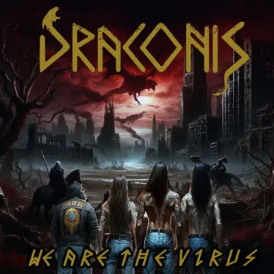Draconis - We Are The Virus (2025)