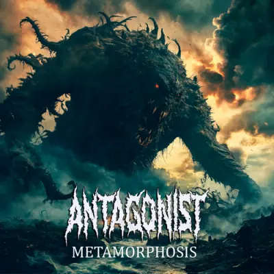 Antagonist - Metamorphosis (2025)