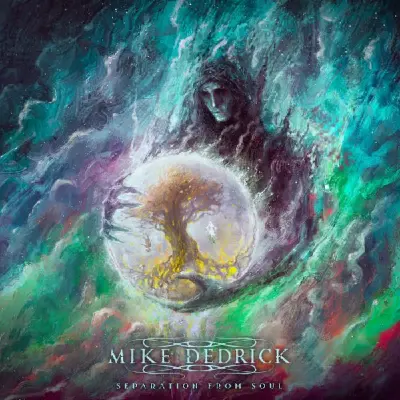 Mike Dedrick - Separation From Soul (2025)