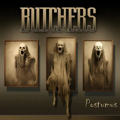 Butchers - Postumus (2025)