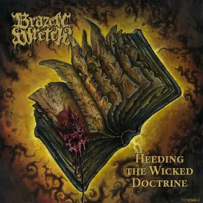 Brazen Wretch - Heeding The Wicked Doctrine (2025)