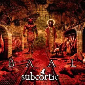 Subcortic - Baal (2025)