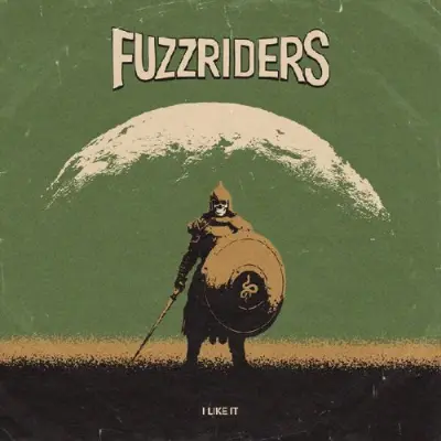 Fuzzriders - I Like It (2025)