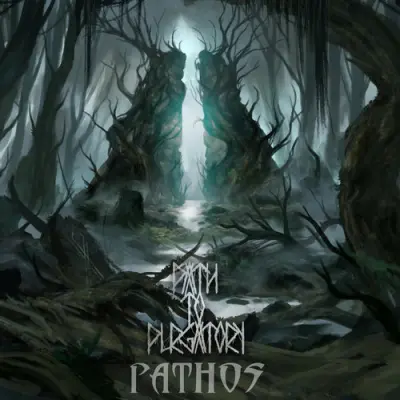 Path To Purgatory - Pathos (2025)