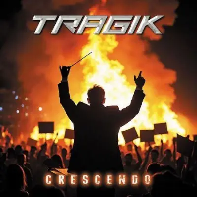 Tragik - Crescendo (2025)