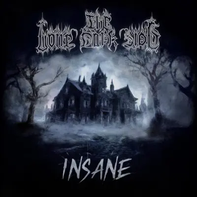 The Lone Dark Side - Insane (2025)