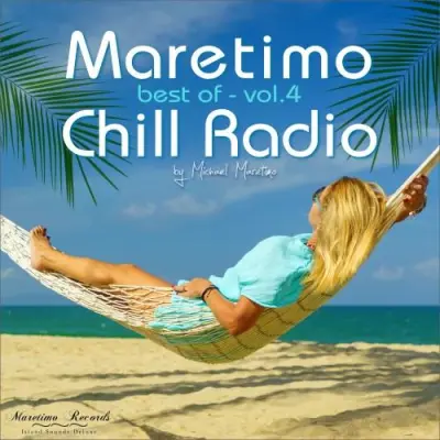 Maretimo Chill Radio - Best of Vol.4 - Positive Summer Vibes (2025)