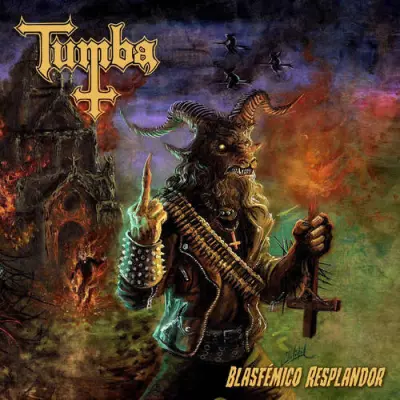 Tumba - Blasfémico Resplandor (2025)