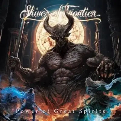 Shiver of Frontier - Power of Great Spirits (2025)