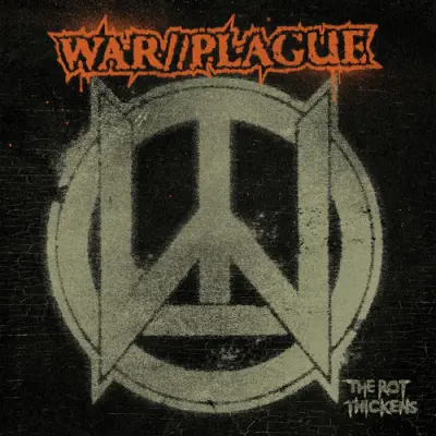War//Plague - The Rot Thickens (2025)