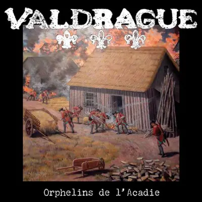 Valdrague - Orphelins de l'Acadie (2025)
