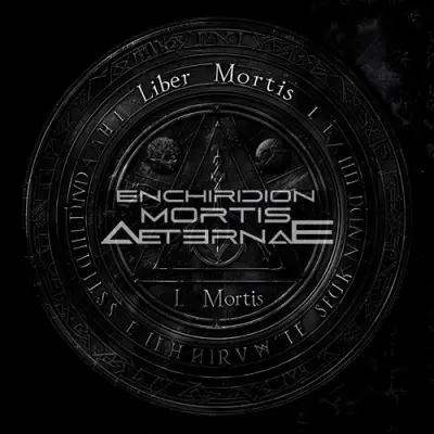 Enchiridion Mortis Aeternae - Liber Mortis (2025)