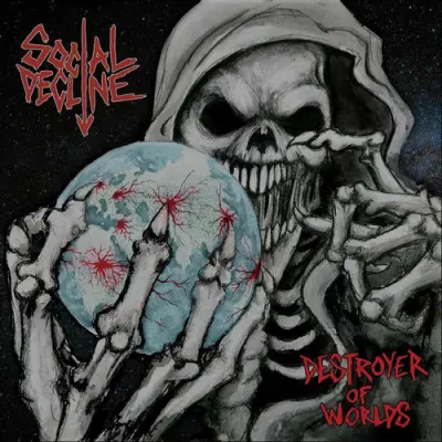 Social Decline - Destroyer Of Worlds (2025)