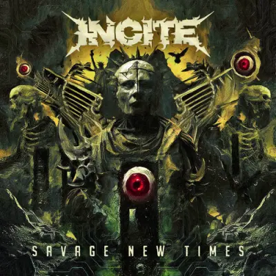 Incite - Savage New Times (2025)