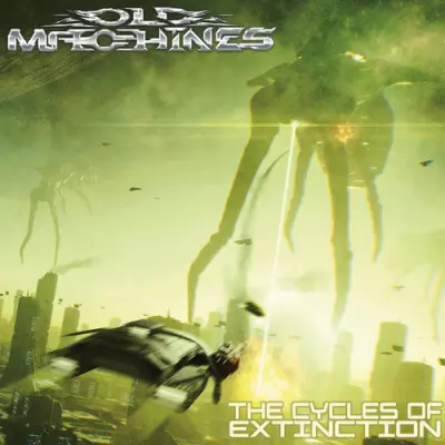 Old Machines - The Cycles Of Extinction (2025)