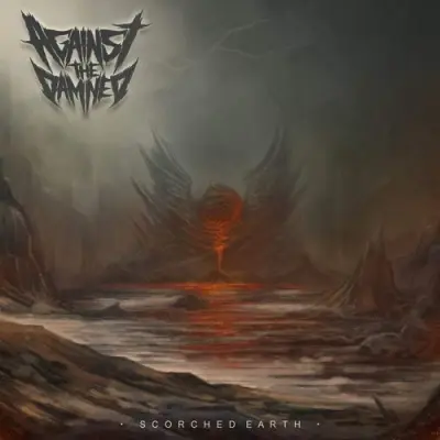 Against The Damned - Scorched Earth (2025)