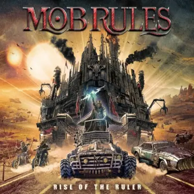Mob Rules - Rise Of The Ruler (2025)