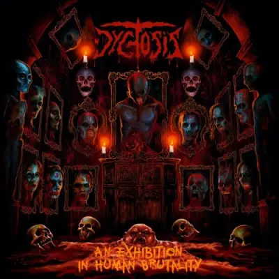 Dychosis - An Exhibition of Human Brutality (2025)