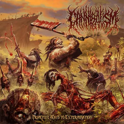 Cannibalism - Primitive Ways To Extermination (2025)
