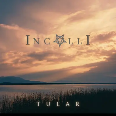 Incalli - Tular (2025)