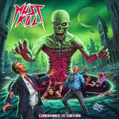 Must Kill - Condemned to Torture (2025)
