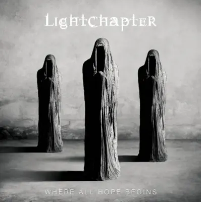 Lightchapter - Where All Hope Begins (2025)