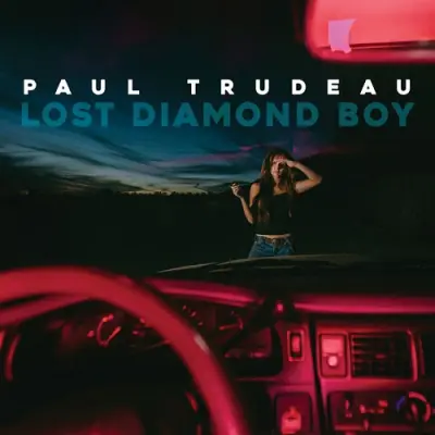 Paul Trudeau - Lost Diamond Boy (2025)