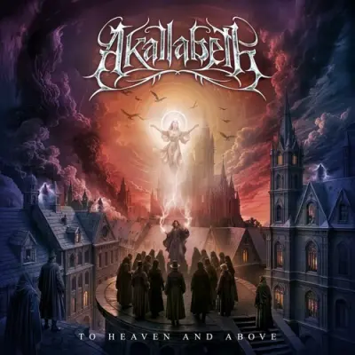 Akallabêth - To Heaven And Above (2025)
